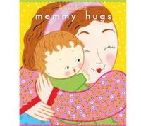 Mommy Hugs by Karen Katz Karen Katz (Auteur)