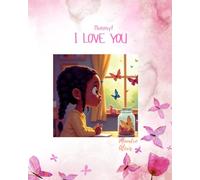 Mommy I love You