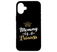 Mommy of A Princess Daughter Mothers Day for Mom Coque pour iPhone 16 Plus