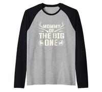 Mommy of The Big One - Chasse Amante Hunter Mother Manche Raglan