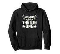 Mommy of The Big One - Chasse Amante Hunter Mother Sweat à Capuche