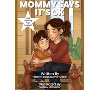 Mommy Says It’s Ok