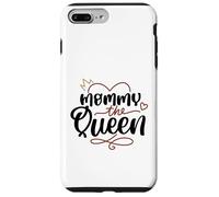 Mommy The Queen Cute Best Mama Mama Fête des Mères Coque pour iPhone 7 Plus/8 Plus