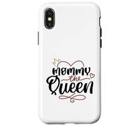 Mommy The Queen Cute Best Mama Mama Fête des Mères Coque pour iPhone X/XS