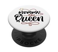 Mommy The Queen Cute Best Mama Mama Fête des Mères PopSockets PopGrip Adhésif