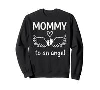 Mommy to an Angel Loss Memorial Sweatshirt
