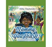 Mommy, You Did It!: coloring book