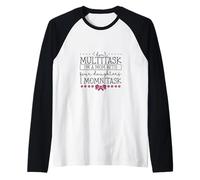 Momnitasking mère - Quatre Filles Manche Raglan