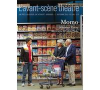 L'avant-Scène Théâtre N° 1388, 1er Septembre 2015 - Momo | Occasion