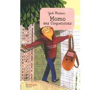 Momo des Coquelicots Yaël Hassan (Auteur), Beatrice Alemagna (Illustration)