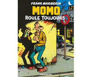 Momo le Coursier, tome 2 : Momo roule toujours