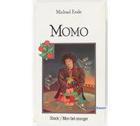 Momo ou la Mystérieuse histoire des voleurs de temps et de l'enfant qui a rendu aux hommes le temps volé : Roman-conte (Bel oranger)