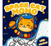 MOMO the Space Cat’s Cosmic Coloring Adventure: A Magical Journey Through the Stars!