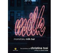 Momofuku Milk Bar: Los postres de Christina Tosi