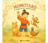 Momotarō: la leggenda del ragazzo pesca