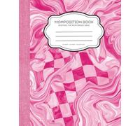 Momposition Book: Keeping the Mom Brain Sane (Peeples Palette Papeterie)