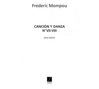 MOMPOU F. - CANCION Y DANZA N. 7 ET N. 8 - PIANO
