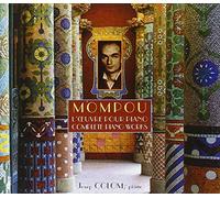 Mompou, Federico - L'Oeuvre pour piano