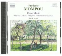 Mompou: intégrale de la musique pour piano, Vol. 4