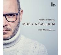 Mompou : Musica Callada