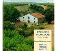 Mompou - Piano Works I: Scene D'Ufauts, Etc