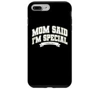 Mom's Favorite Funny Mother's Day, Mom Said I'm Special Coque pour iPhone 7 Plus/8 Plus