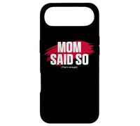 Mom's Favorite Funny Mother's Day, Mom Said So Coque pour iPhone Air