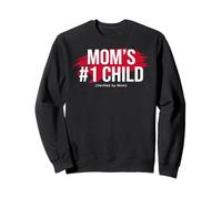 Mom's Favorite Funny Mother's Day, Mom's #1 Child Sweatshirt