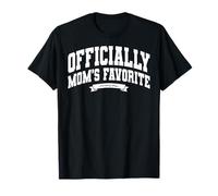 Mom's Favorite Funny Mother's Day, Officially Mom's Favorite T-Shirt