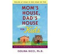 Moms House Dads House for Kids by Isolina Ricci Isolina Ricci (Auteur)