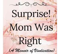 Mom's Legacy of Wisdom: A Funny Journal Memoir to Share Life Lessons and Memories: Capture and Preserve Your Mother's Advice, Stories, and Cherished Moments