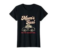 Mom's Taxi No Tip Accepted Retro Mom Life Graphic T-Shirt