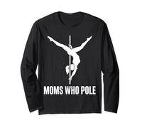 Moms Who Pole Dance Funny Pole Dance Mom Dancer Manche Longue