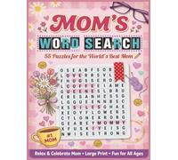 Mom's Word Search Puzzle Book: Enjoy Easy-to-Read Word Search Puzzles All About Mothers, Families & More | 8.5x11 Book, 110 Pages | 55 Fun Challenges Perfect for Vacations, Road Trips & Quiet Evenings