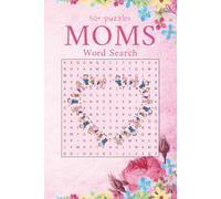 Moms Word Search Puzzle Book: Word Searches with Easy to Read Print about Mother's Day, Women , Adults and More | 6x9 inches, 110 pages, | 50+ ... Gift for Vacations, Holidays, and Free Times