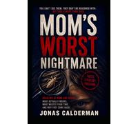 MOM'S WORST NIGHTMARE: Head Lice at Home and School: What Actually Works, What Wastes Your Time, and Why They Come Back