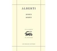 Momus Leon Battista Alberti (Auteur), Paolo D'Alessandro (Commentaire), Claude Laurens (Traduction), Francesco Furlan (Commentaire), Francesco Furlan (Introduction)