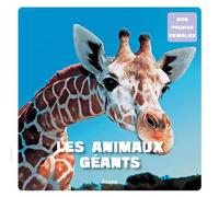 Mon premier animalier : Les animaux géants