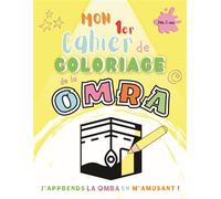 Mon 1er cahier de coloriage de la omra - Collectif - Edt Editions Pour Tous - broché - Document jeunesse