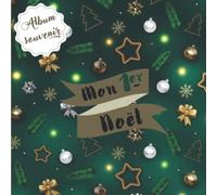 Mon 1er Noël: Album à personnaliser - Livre d'or