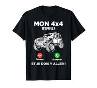 Mon 4x4 m’Appelle Et Je Dois Y Aller Offroad Tout Terrain T-Shirt
