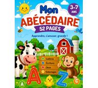 Mon ABÉCÉDAIRE - 52 PAGES: Mon Grand Cahier d'Écriture et de Jeux | Apprendre à Écrire l'Alphabet Cursive et Majuscule | Maternelle et CP (3-7 ans)