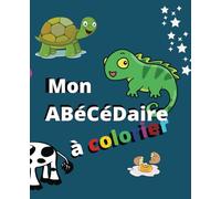 Mon ABéCédaire à colorier.: Plus de 200 images à colorier.