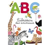 Mon abécédaire des animaux - Dès 3 ans