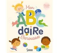Mon Abécédaire Larousse