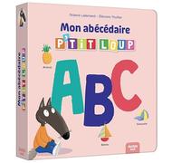 Orianne Lallemand – Mon abécédaire p'tit loup – Document jeunesse – Cartonné