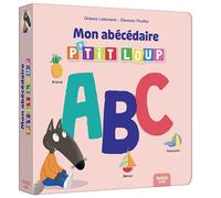 Mon abécédaire p'tit loup - Orianne Lallemand - Auzou Éditions - cartonné - Document jeunesse