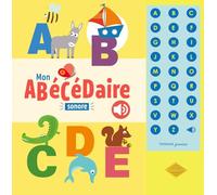Mon abécédaire sonore de la maternelle au CP