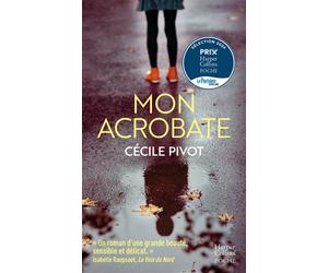 Mon acrobate - Cécile Pivot - Harpercollins - Poche - Roman