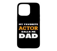 Mon Acteur préféré m'appelle Papa Fils Fille père Papa Coque pour iPhone 15 Pro Max